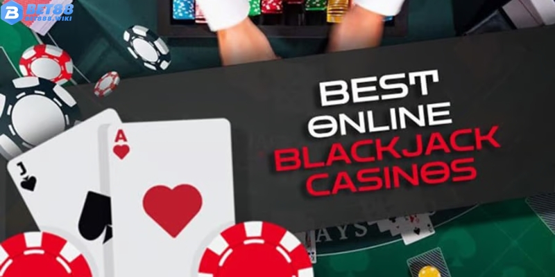 Chơi Blackjack tại casino game online Chơi Blackjack tại casino game online