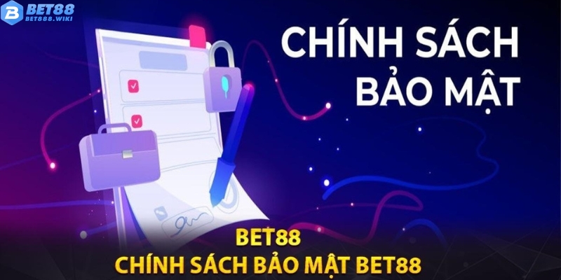 Giới thiệu về chính sách bảo mật của Bet88 Giới thiệu về chính sách bảo mật của Bet88