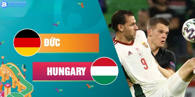 Đức vs Hungary